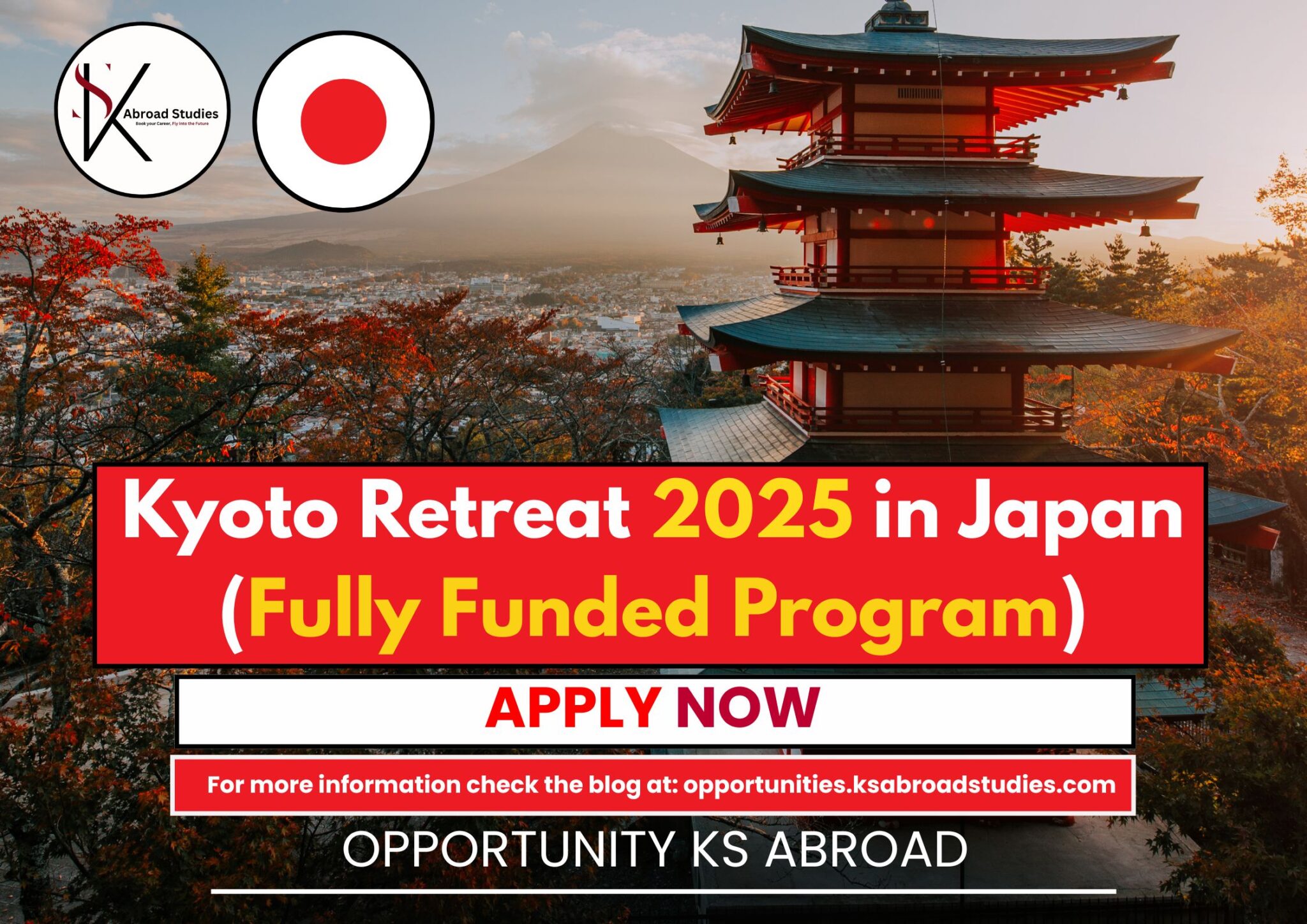Kyoto Retreat 2025 in Japan (Fully Funded Program) - KSA Broad Studies